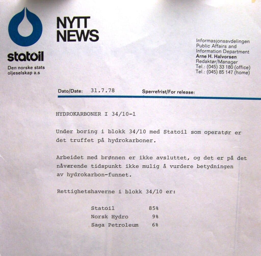 I juni 1978 ble det sendt ut pressemelding om borestart på Gullfaksfeltet. Allerede i slutten av juli ble det sendt ut ny pressemelding om oljefunn på 34/10!